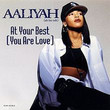 At Your Best (You Are Love) [SINGLE]