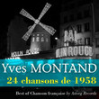 Yves Montand (24 chansons de 1958)