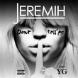Don't Tell Em (feat. YG)