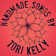 Handmade Songs By Tori Kelly [Ep]