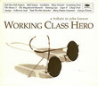 Working Class Heroe - A Tribute To John Lennon