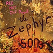 The Zephyr Song [Single]