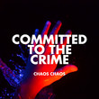 Committed to the Crime EP