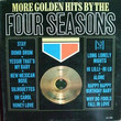 More Golden Hits By The Four Seasons