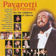 Pavarotti & Friends (For The Children Of Liberia)
