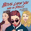 Boys Like You (Who Is Fancy song) [Single]