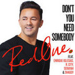 Don't You Need Somebody [Single]