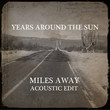 Miles Away Acoustic Edit [Single]