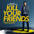 Kill Your Friends [BO]
