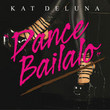 Dance Bailalo [Single]