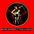Mindless Self-Indulgence [Demo]