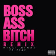 Boss Ass Bitch (Remix) [Single]