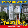 Everywhere You Look (The Fuller House Theme) [Single]