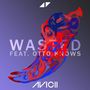 Wasted (Ft. Otto Knows)