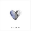 Fall On Me (& Christina Aguilera)