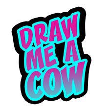 Draw Me A Cow