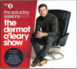 The Saturday Sessions From the Dermot O’Leary Show [Compilation]