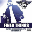 The Finer Things [Single]