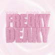 Freaky Deaky [Single]