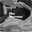 Mec Nouveau, Vol.1 [EP]