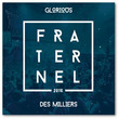 Fraternel 2015, Des Milliers [EP]