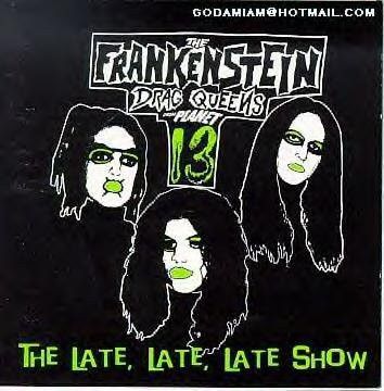 The Frankenstein Drag Queens From Planet 13