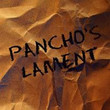 Pancho's Lament