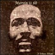 Marvin Is 60 (1999)