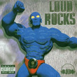 Loud Rocks (2000)