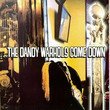 The Dandy Warhols Come Down (1998)