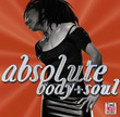 Absolute Body & Soul (2003)