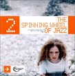 Spinning Wheel Of Jazz (2000)