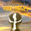 Le Mystere Des Voix Corses (2002)