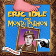 Eric Idle Sings Monty Python (2000)