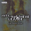 Anti Nowhere League - Anthology (1999)