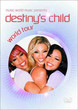 [DVD] Destiny's Child - World Tour  (2003)