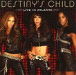[DVD] Destiny's Child - Live In Atlanta (2006)