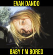 Baby I'm Bored (2003)
