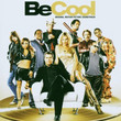 BO Be Cool (2005)