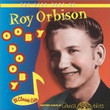 Ooby Dooby: The Very Best Of Roy Orbison (1999)
