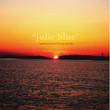 Julie Blue (2004)