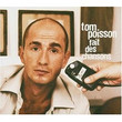 Tom Poisson Fait Des Chansons (2004)