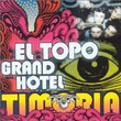 El Topo Grand Hotel (2001)