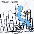 Yellow Tricycle (2009)