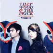 Lilly Wood & The Prick (2010)