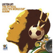 Listen Up! The Official 2010 FIFA World Cup Album (2010)