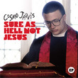 Sure As Hell Not Jesus EP