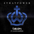 That Power (Ft. Justin Bieber)