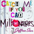 Millionaires - Catch Me If You Can (Ft. Jeffree Star)