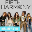 Miss Movin' On
